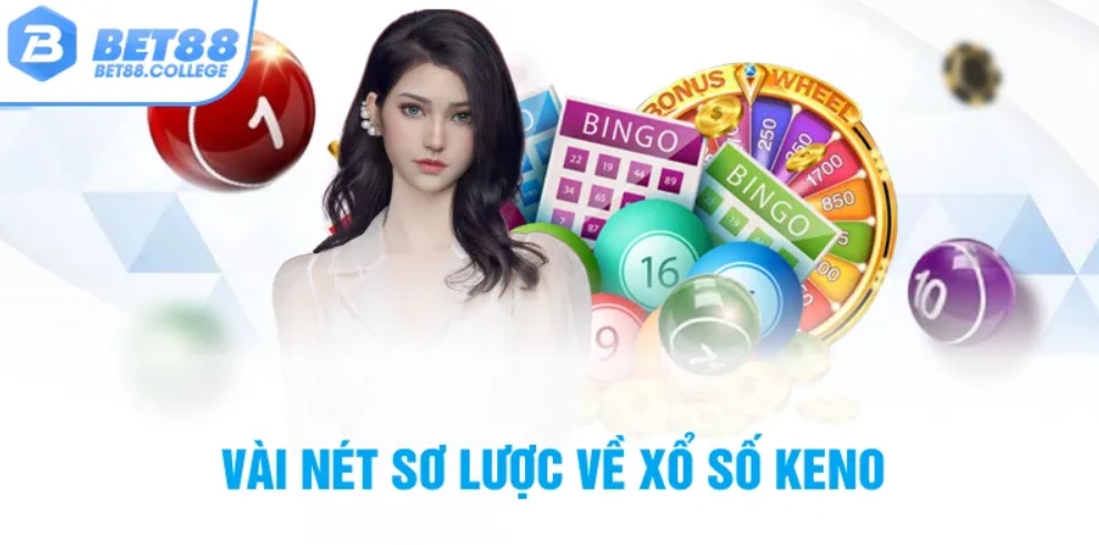 Giới thiệu sơ lược về Keno Bet88