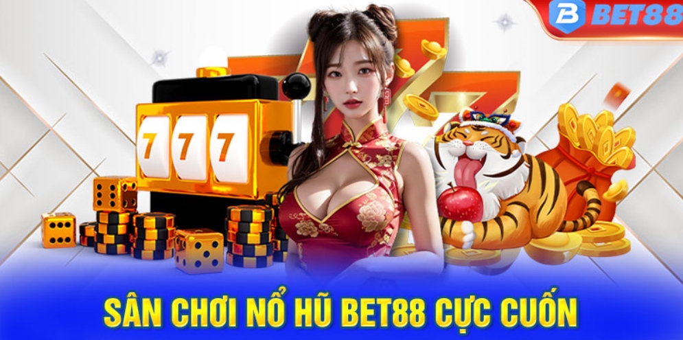 nổ hũ Bet88